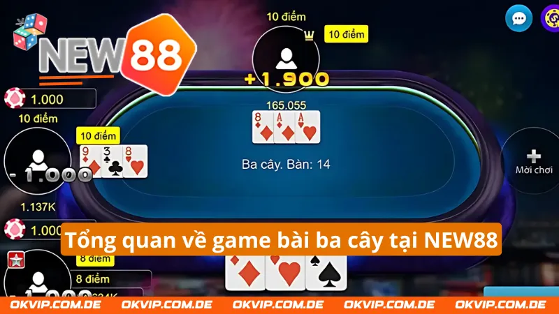 Tìm hiểu về game bài ba cây NEW88