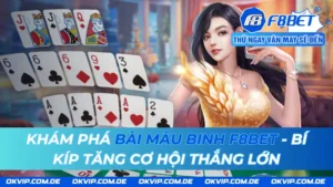 Khám Phá Bài Mậu Binh F8BET - Bí Kíp Tăng Cơ Hội Thắng Lớn