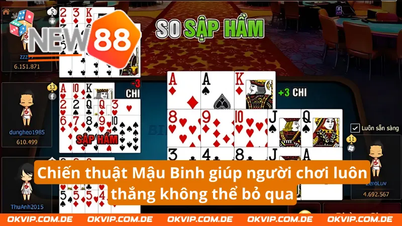 Chiến thuật Mậu Binh giúp người chơi luôn thắng không thể bỏ qua