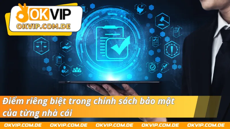 Điểm khác biệt trong chính sách của mỗi nhà cái