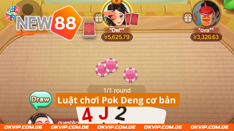 Nắm vững luật chơi cơ bản Pok Deng New88