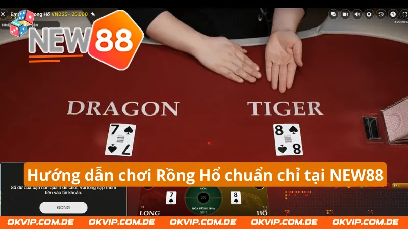 Chi tiết về cách chơi Rồng Hổ chuẩn chỉ tại nhà cái NEW88