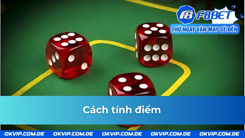 Cách tính điểm tài xỉu F8BET chi tiết cho người mới