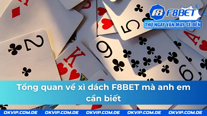 Những nét cơ bản về xì dách F8BET